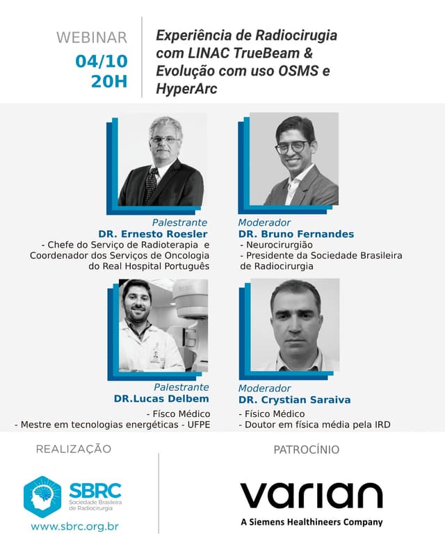 Webinar: Experiência de Radiocirurgia com LINAC TrueBeam e evolução com uso do OSMS e HyperArc